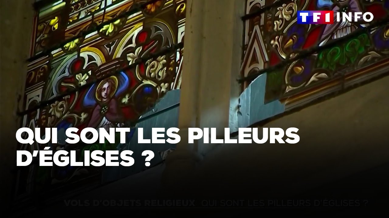 Les églises de France se transforment en cibles de voleurs